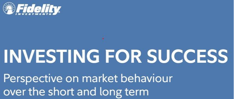 Investing for Success - Perspective on market behaviour over the short and long term