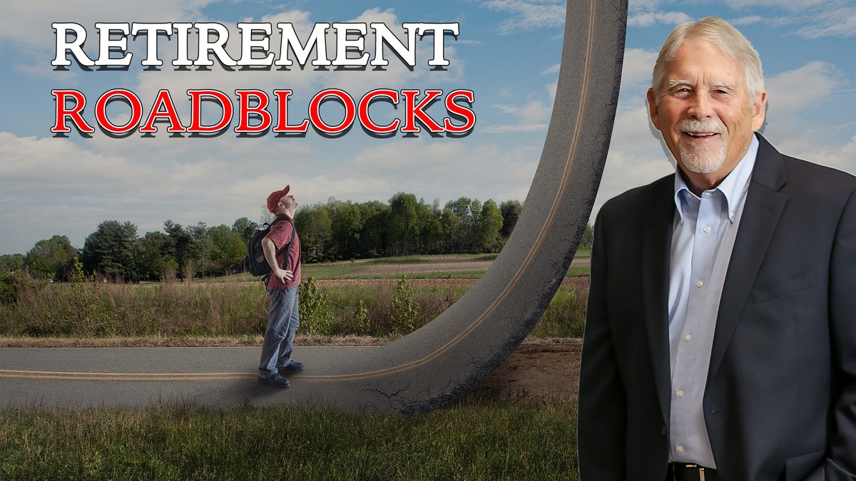 Retirement Roadblocks