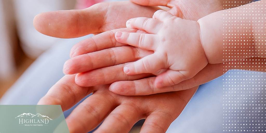 3 Reasons New Parents Should Consider Creating an Estate Plan