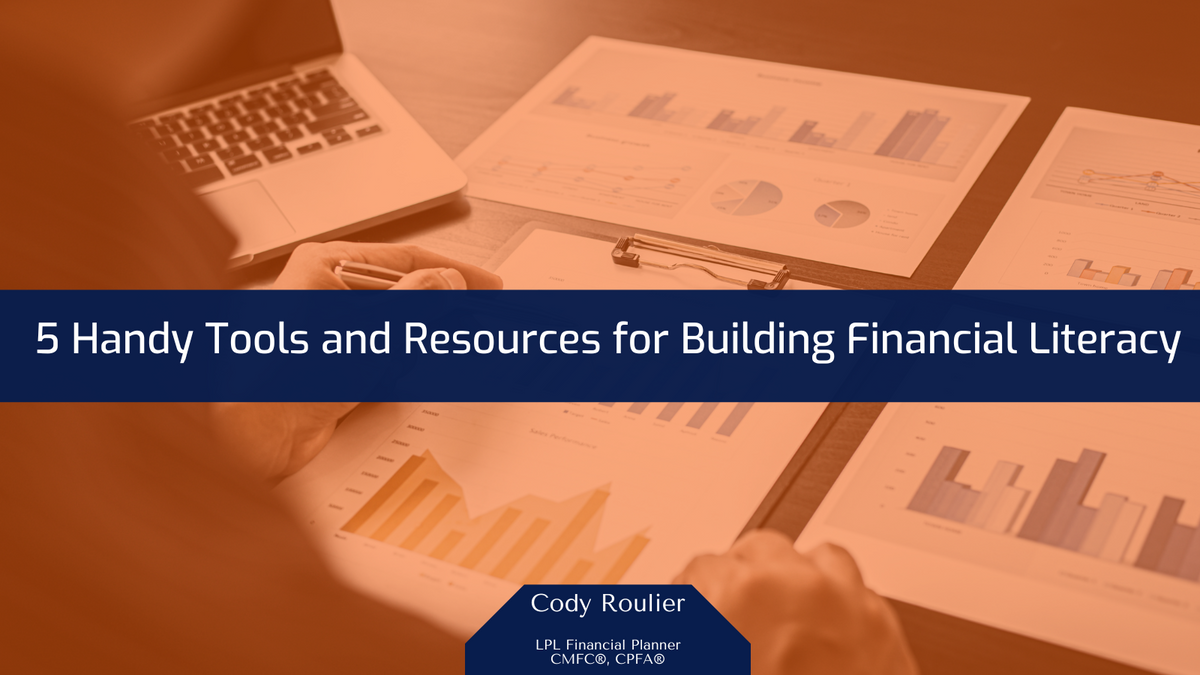 5 Handy Tools and Resources for Building Financial Literacy