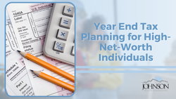 Year-End Tax Planning for High-Net-Worth Individuals