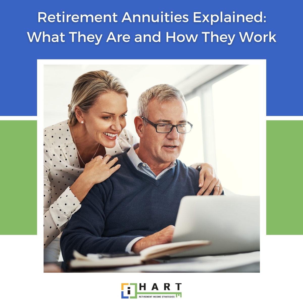 Retirement Annuities Explained: What They Are and How They Work