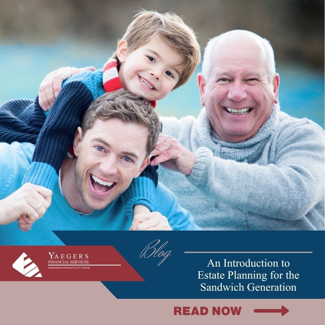 An Introduction to Estate Planning for the Sandwich Generation