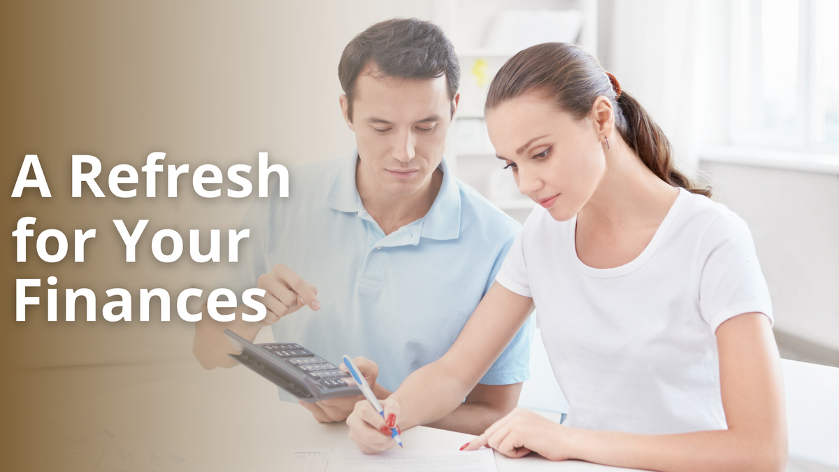 A Refresh for Your Finances