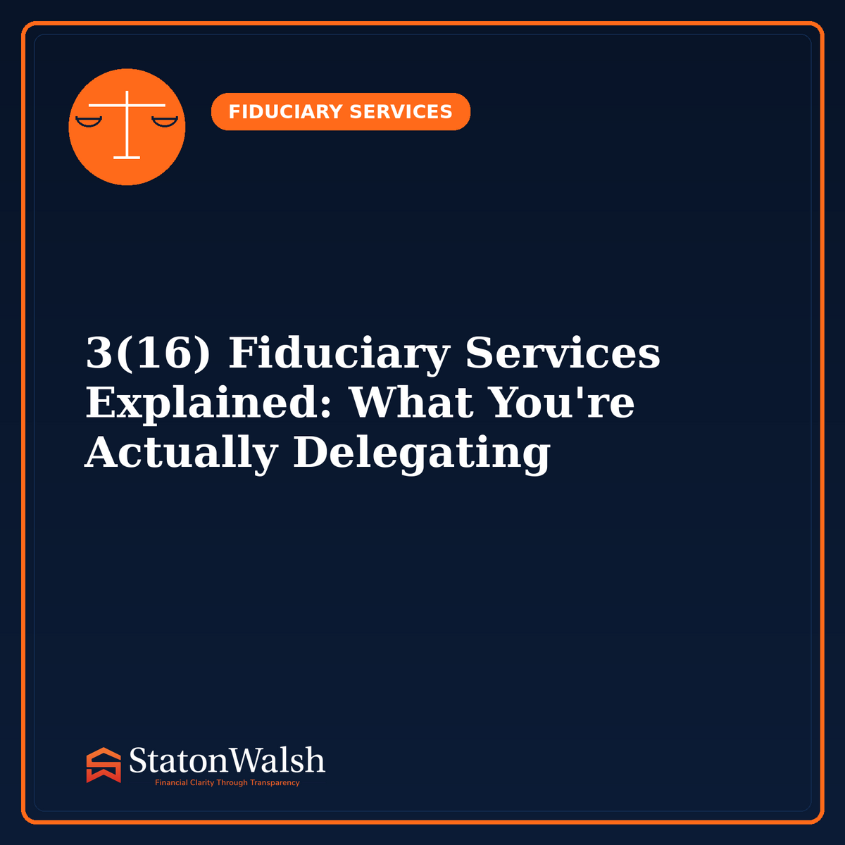 3(16) Fiduciary Services Explained: What You're Actually Delegating