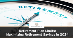 Retirement Plan Limits for 2024