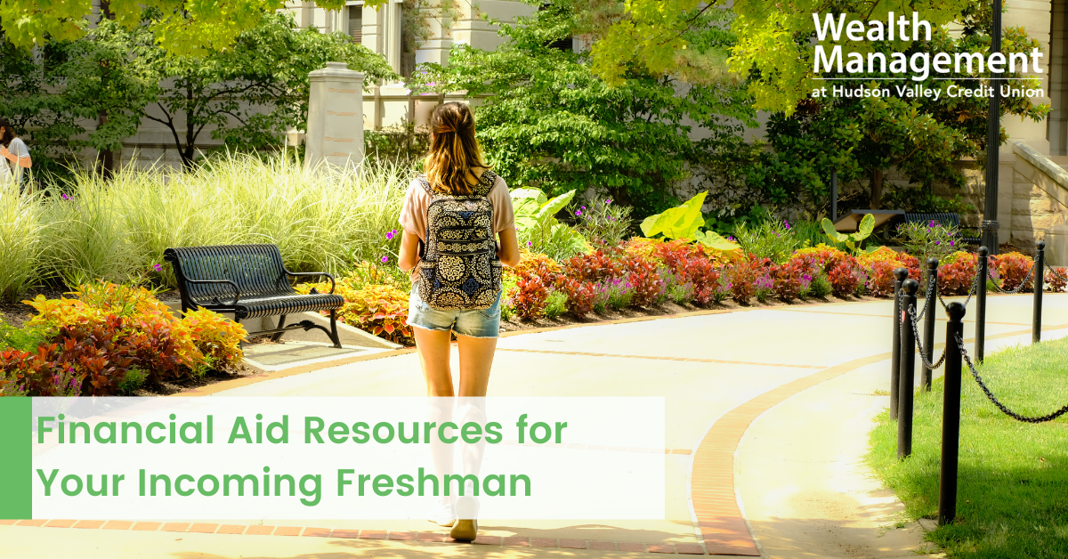 Financial Aid Resources for Your Incoming Freshman