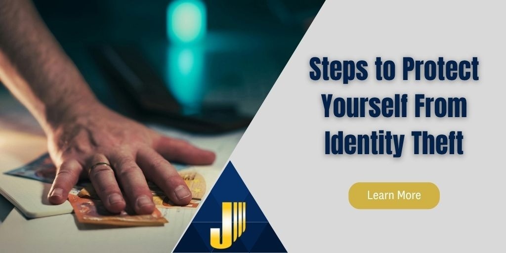 Steps to Protect Yourself From Identity Theft