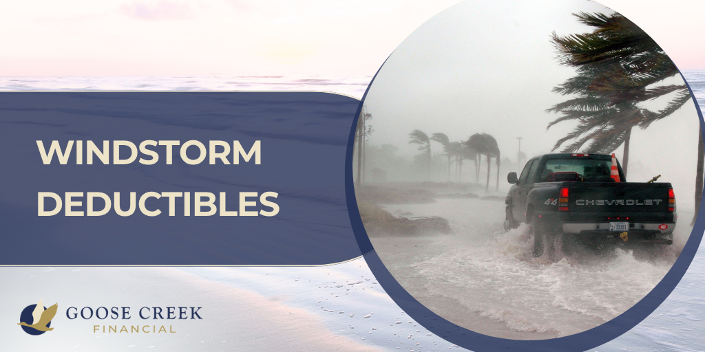 Windstorm Deductibles: How to Get the Right Coverage for Wind, Hail, Tornadoes, and Hurricanes