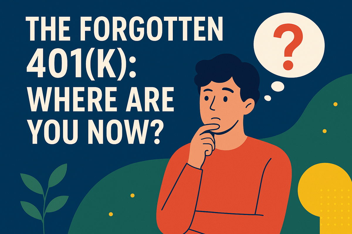 The Forgotten 401(k): Where Are You Now?