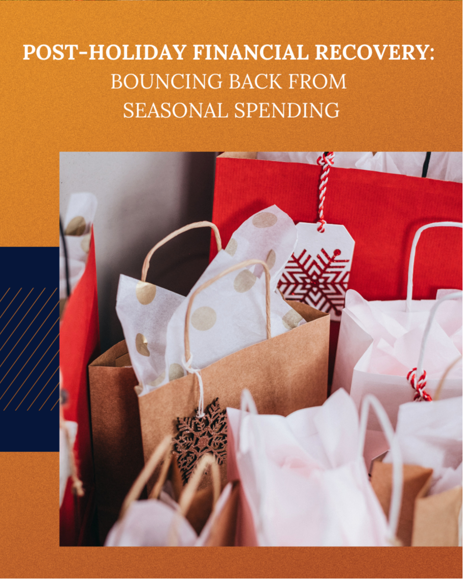 Post-Holiday Financial Recovery: Bouncing Back from Seasonal Spending