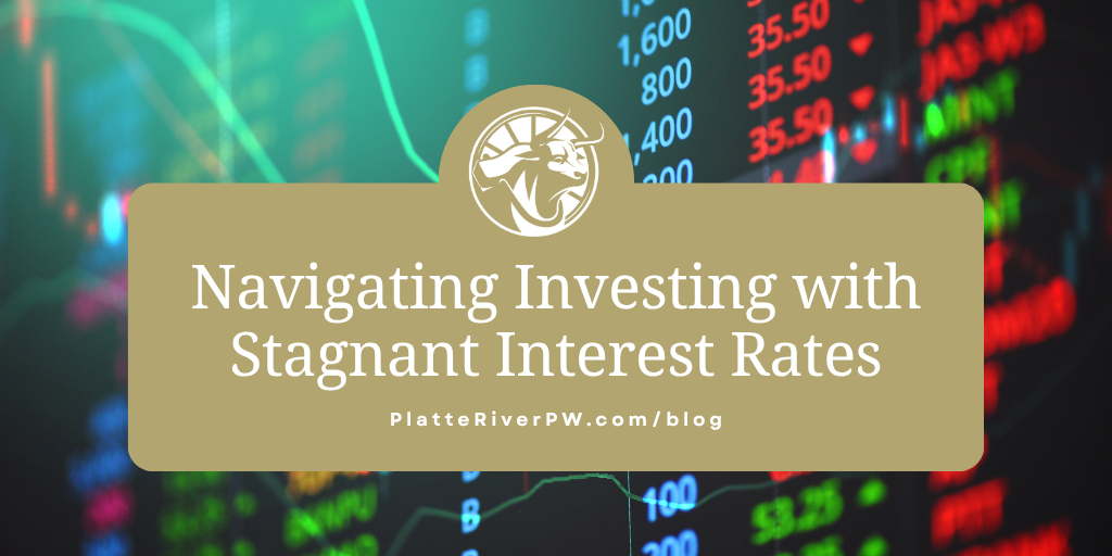 Navigating Investing with Stagnant Interest Rates