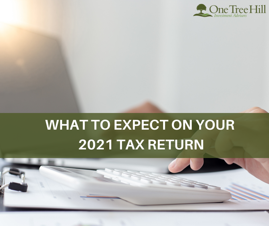 What to Expect on Your 2021 Tax Return