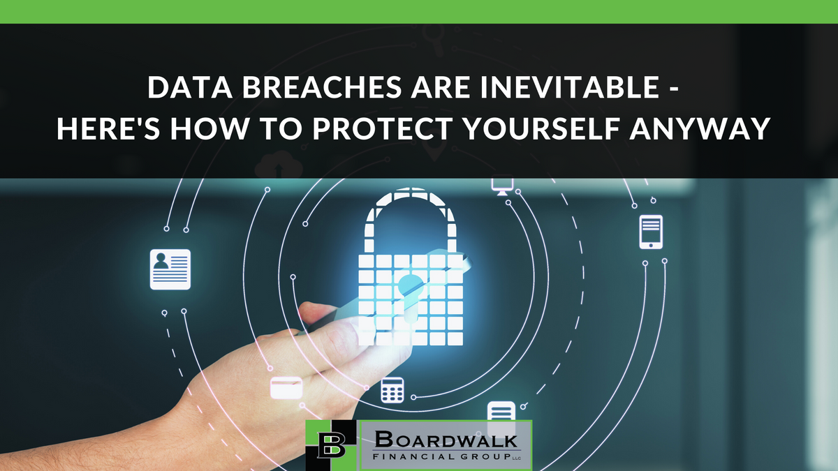 Data breaches are inevitable – here’s how to protect yourself anyway
