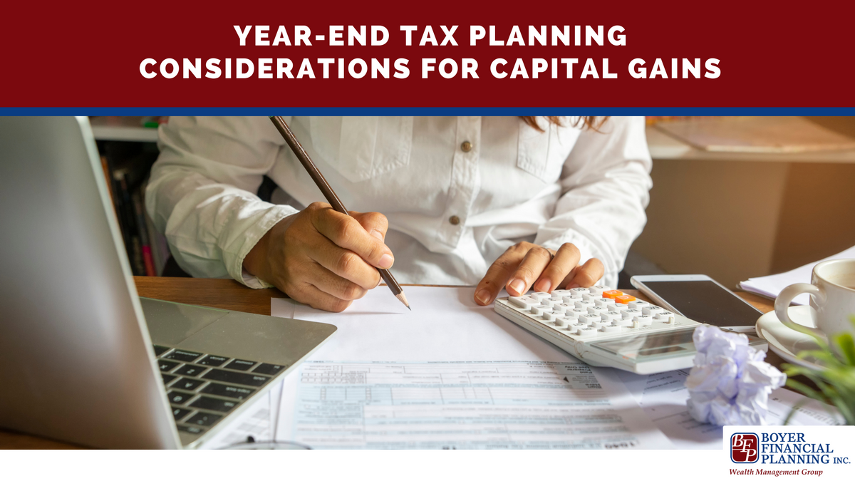 Year-End Tax Planning Considerations for Capital Gains