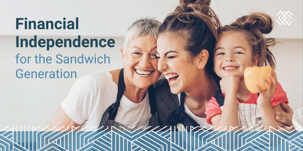 Financial Independence for the Sandwich Generation