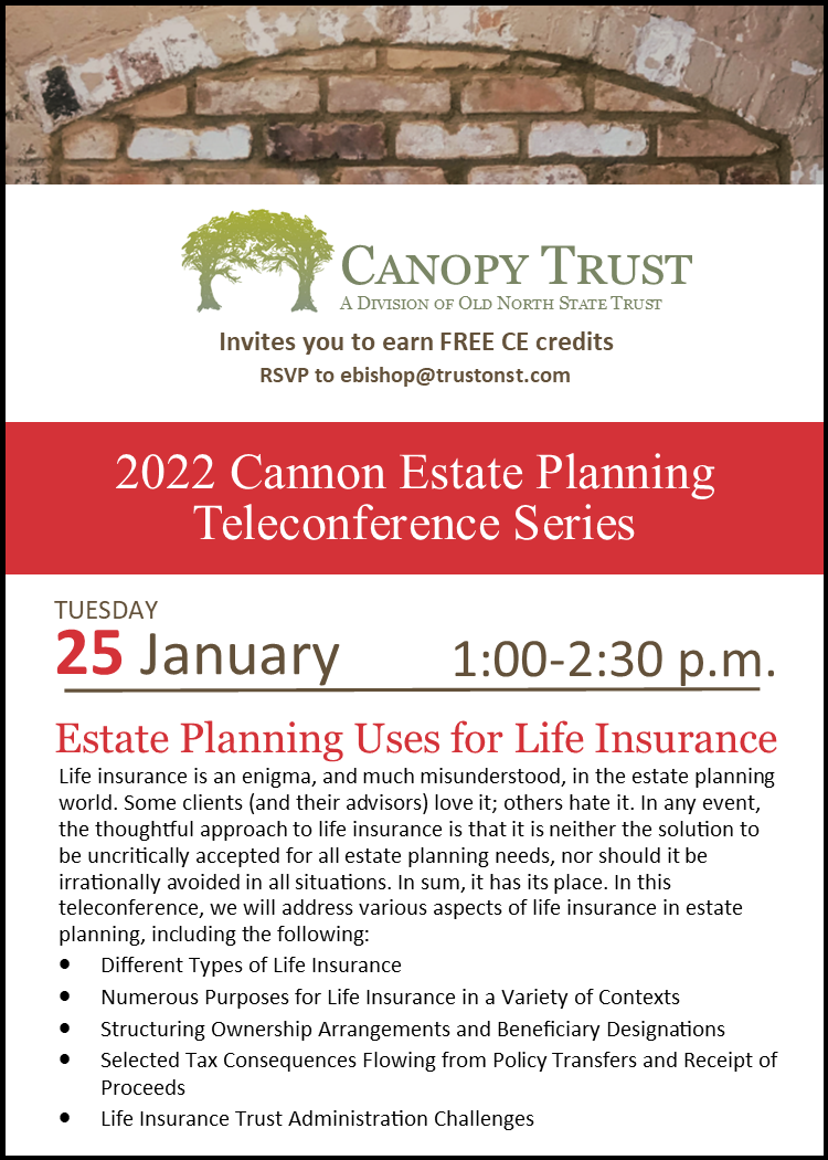 2022 Canon/Canopy Trust Estate Planning Teleconference Series