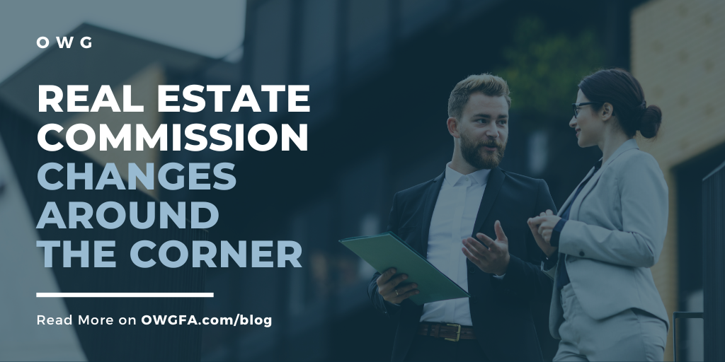 Real Estate Commission Changes Around the Corner