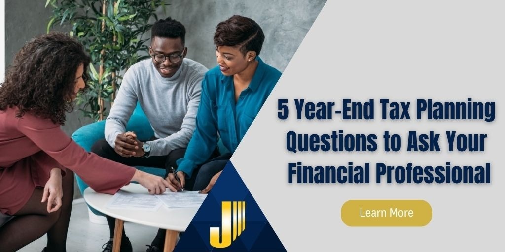5 Year-End Tax Planning Questions to Ask Your Financial Professional