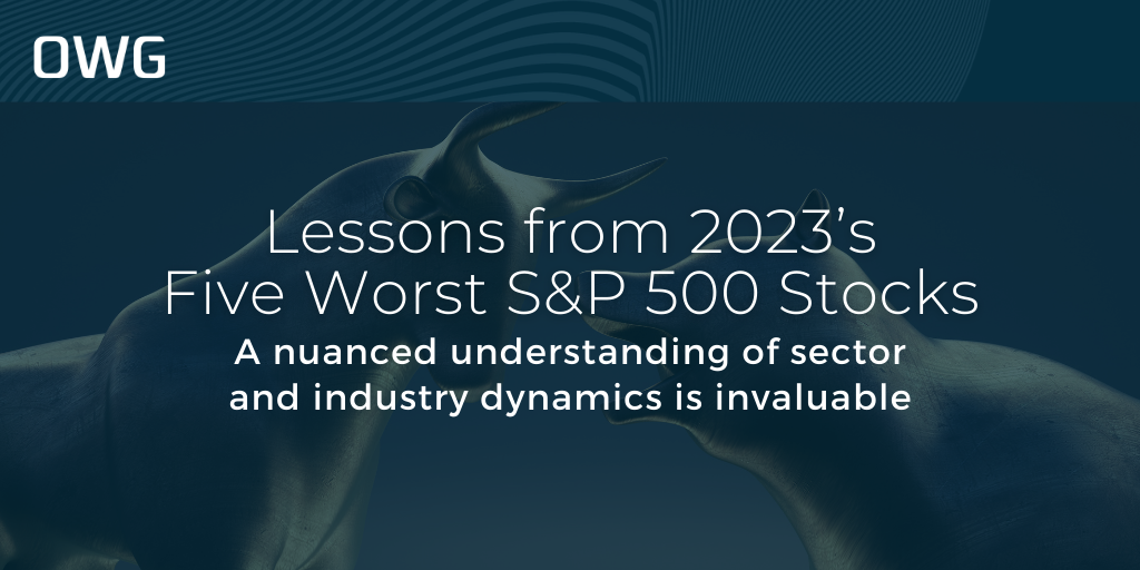 Lessons from 2023’s Five Worst S&P 500 Stocks