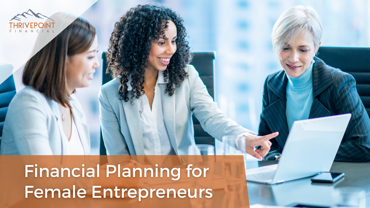 Financial Planning for Female Entrepreneurs