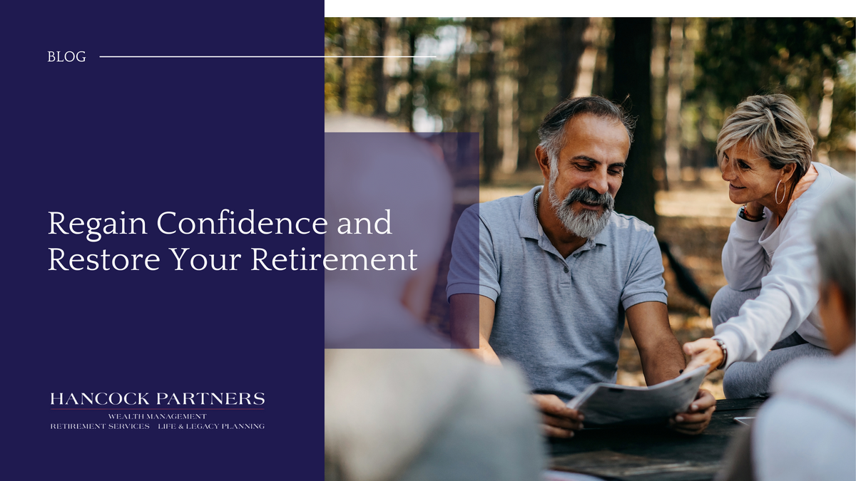 Regain Confidence and Restore Your Retirement