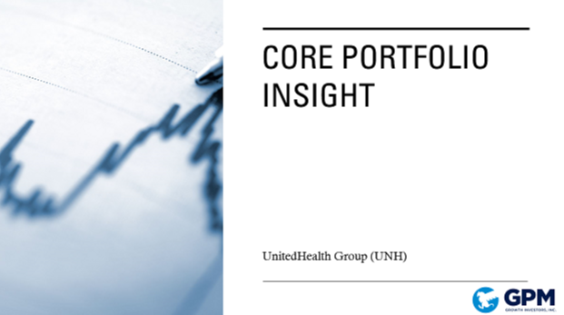 Core Portfolio Insight: UnitedHealth Group (UNH)