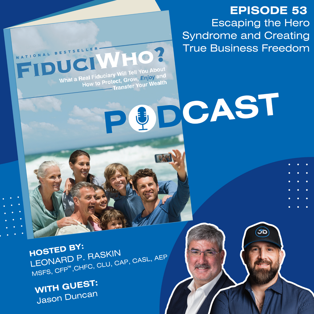 Jason Duncan: Escaping the Hero Syndrome and Creating True Business Freedom