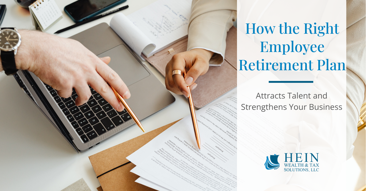 How the Right Employee Retirement Plan Attracts Talent and Strengthens Your Business
