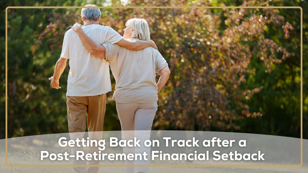 Seniors and Debt: Getting Back on Track after a Post-Retirement Financial Setback