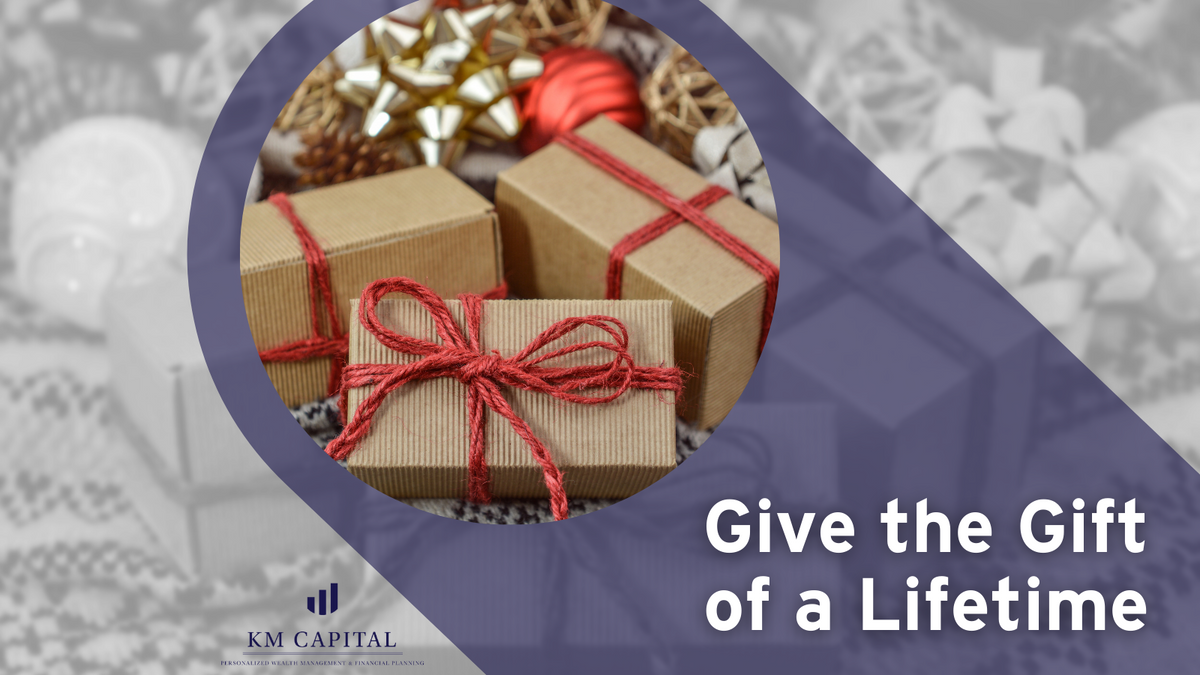 Give the Gift of a Lifetime