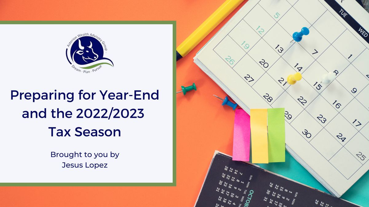 Preparing for Year-End and the 2022/2023 Tax Season