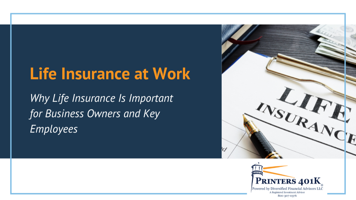 Why Life Insurance Is Important for Business Owners and Key Employees