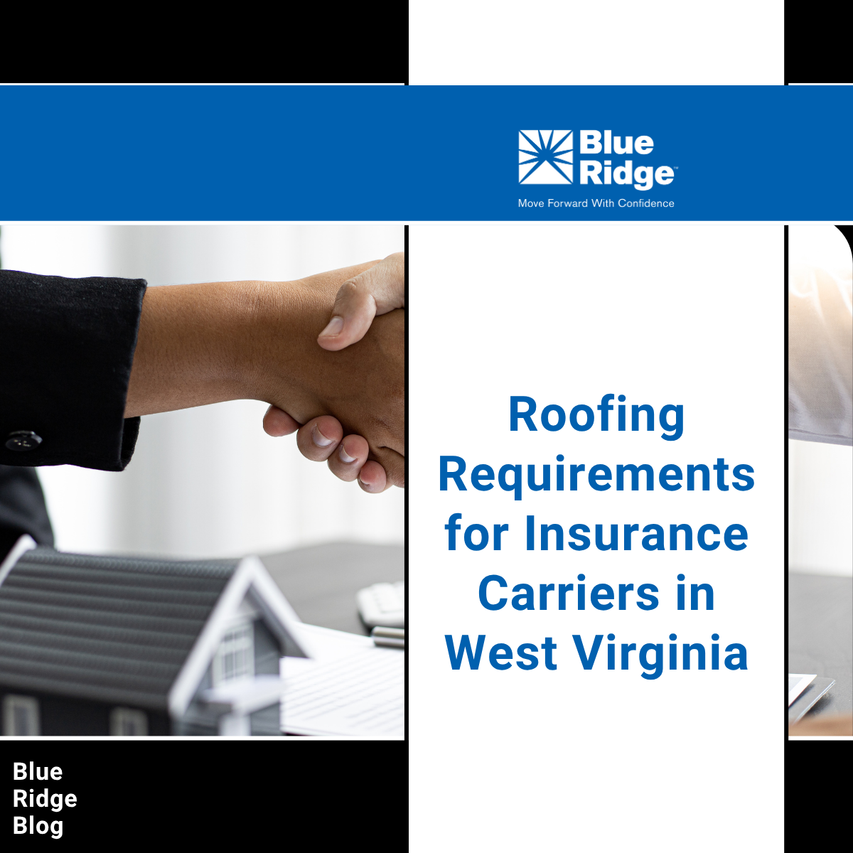 Roofing Requirements for Insurance Carriers in West Virginia