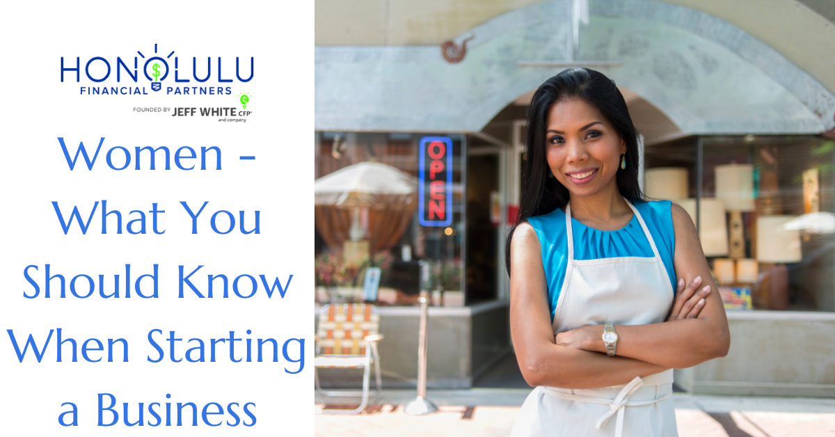 Women - What You Should Know When Starting a Business