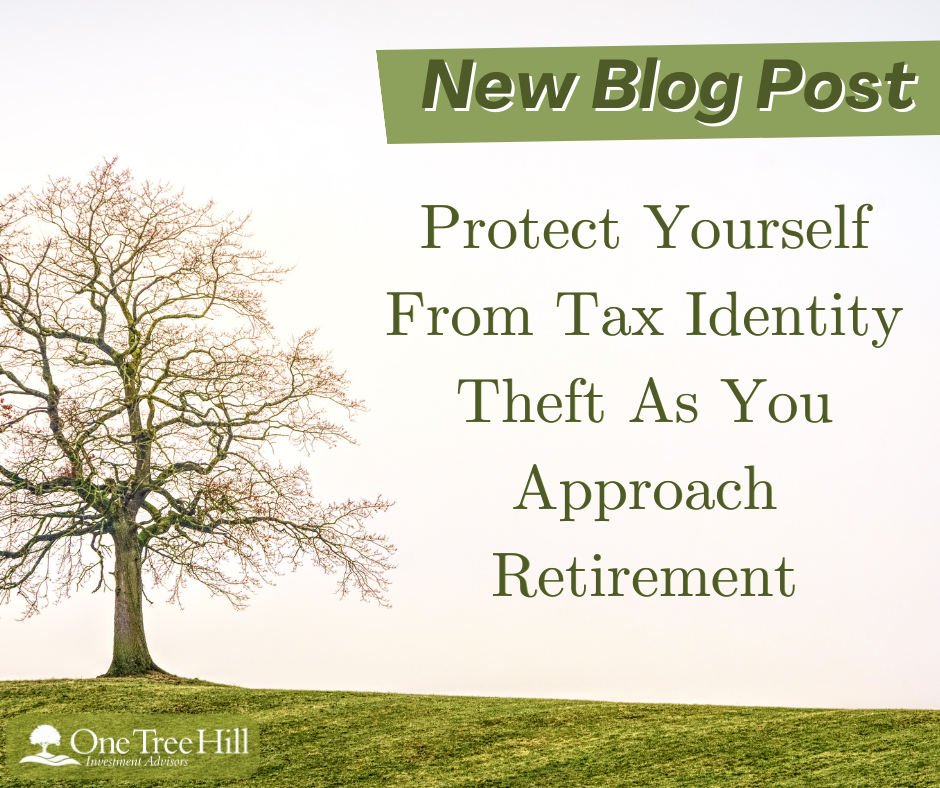 Protect Yourself From Tax Identity Theft as You Approach Retirement