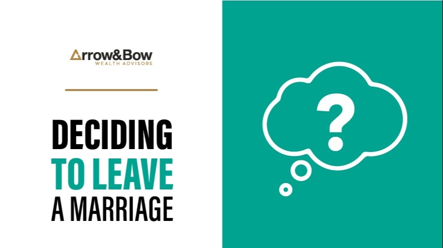 Do I Stay or Should I Go? Deciding to Leave a Marriage
