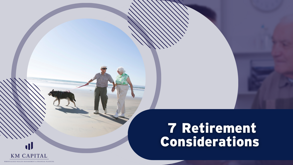 7 Retirement Considerations