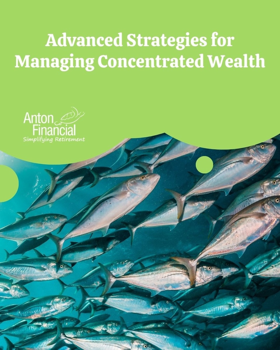Advanced Strategies for Managing Concentrated Wealth