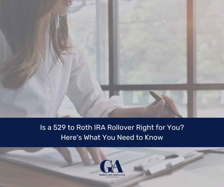 Is a 529 to Roth IRA Rollover Right for You? Here's What You Need to Know