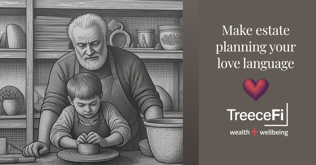 PopPop’s Pottery: The Love Language of Estate Planning