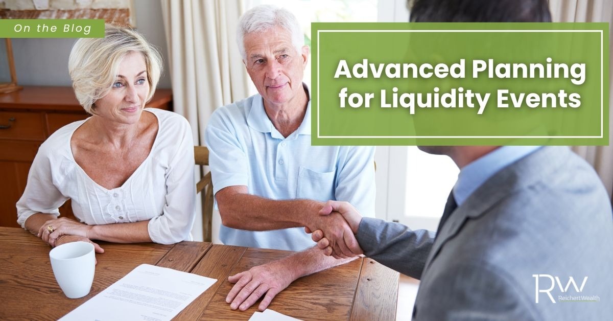 Advanced Planning for Liquidity Events
