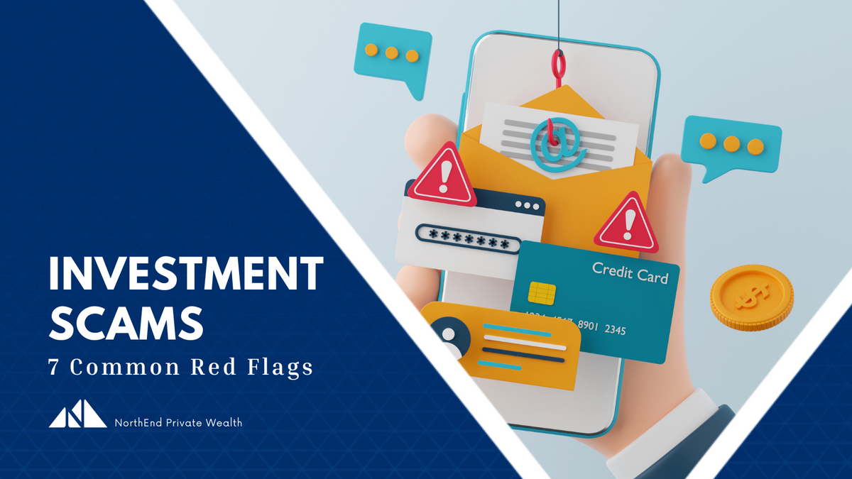 Investment Scams: 7 Common Red Flags