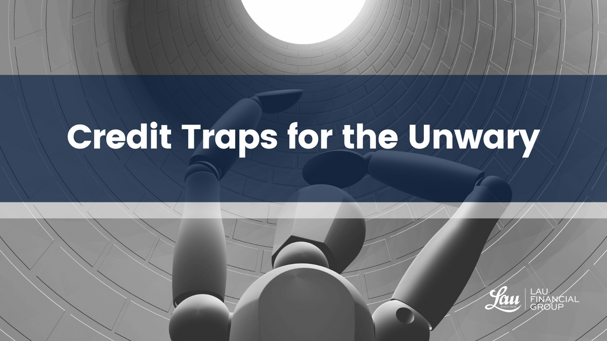 Credit Traps for the Unwary