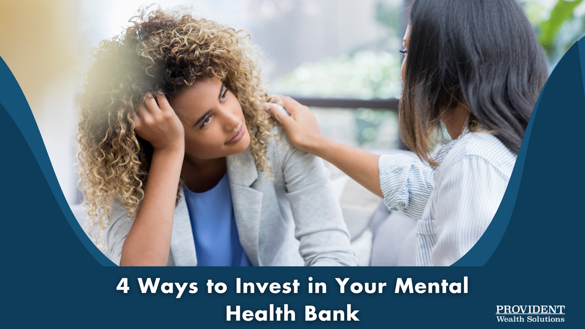 4 Ways to Invest in Your Mental Health Bank