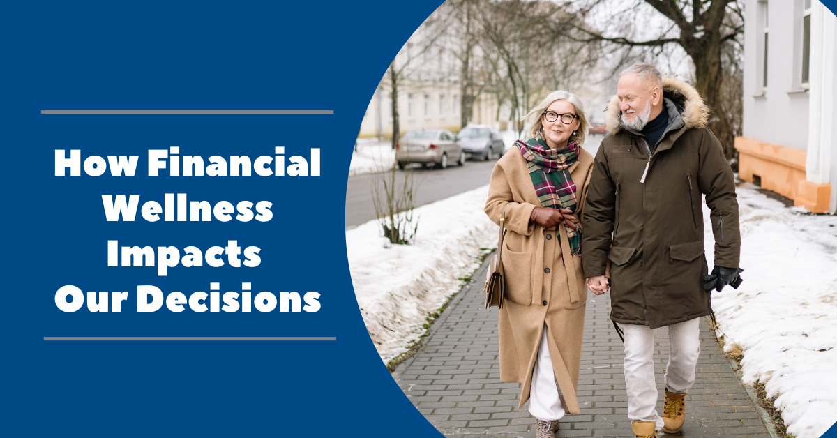 How Our Financial Wellness Impacts Us