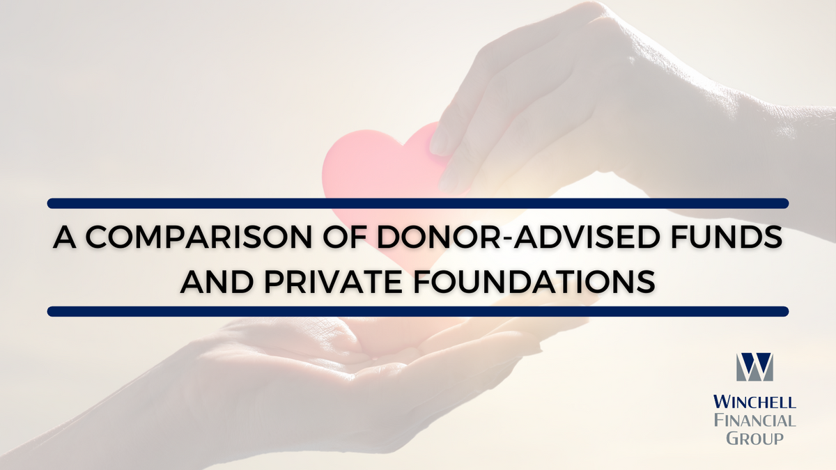 A Comparison of Donor-Advised Funds and Private Foundations