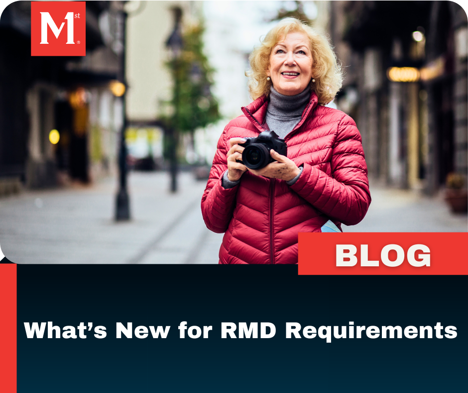 What’s New for RMD Requirements