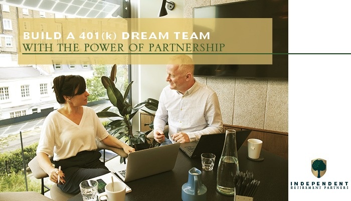 Build a 401(k) Dream Team with the Power of Partnership