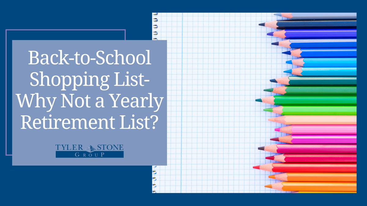 Back-To-School Shopping List Why Not A Yearly Retirement List?